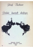 Polski kształt dialogu