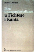 Idea transcendentalizmu u Fichtego i Kanta