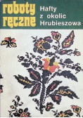 Roboty ręczne hafty z okolic Hrubieszowa
