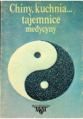 Chiny kuchnia tajemnice medycyny
