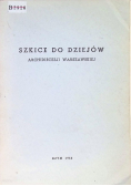 Szkice do dziejów Archidiecezji Warszawskiej