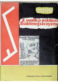Z walk o polskość Babimojszczyzny