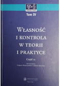 Własność i kontrola w teorii i praktyce Tom 4 Część 2