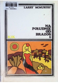 Na południe od Brazos Tom 1