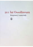 200 lat Ossolineum. Rozprawy i materiały