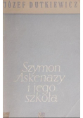 Szymon Askenazy i jego szkoła