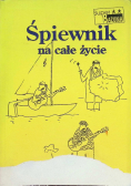 Śpiewnik na całe życie