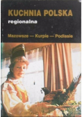 Kuchnia polska regionalna Mazowsze Kurpie Podlasie