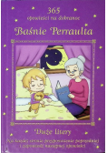 Baśnie Perraulta 365 opowieści na dobranoc