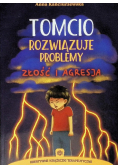 Tomcio rozwiązuje problemy złość i agresja