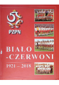 Biało - Czerwoni 1921 - 2018