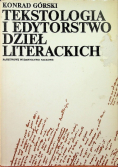 Tekstologia i edytorstwo dzieł literackich