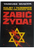 Zabić Żyda!
