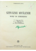 Sztuczne myślenie Wstęp do cybernetyki
