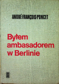 Byłem ambasadorem w Berlinie