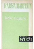 Wielkie przyjaźnie