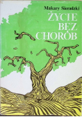 Życie bez chorób