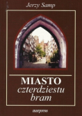 Miasto czterdziestu bram