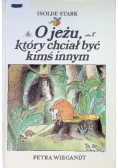 O jeżu który chciał być kimś innym