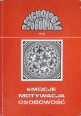 Emocje motywacja osobowość