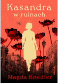 Kasandra w ruinach Tom 1