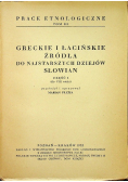 Greckie i łacińskie źródła do najstarszych dziejów Słowian Część I