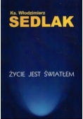 Życie jest światłem