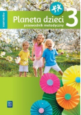 Planeta dzieci. Pięciolatek. przewodnik metodyczny Część 3