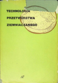 Technologia Przetwórstwa Ziemniaczanego