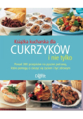 Książka kucharska dla cukrzyków i nie tylko