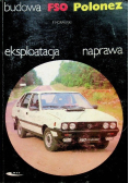 Budowa eksploatacja naprawa FSO Polonez