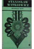 W kręgu Tatr tom 1