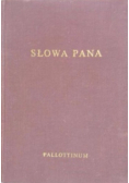 Słowa Pana Nauka Jezusa o Królestwie Bożym