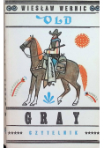 Old Gray
