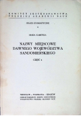 Nazwy miejscowe dawnego Województwa Sandomierskiego, część 1