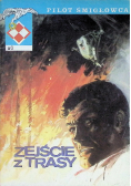 Pilot Śmigłowca Nr 3 / 89 Zejście z trasy
