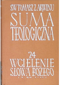 Suma teologiczna Tom 24 Wcielenie Słowa Bożego