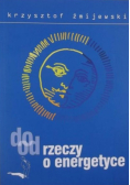 Do od rzeczy o energetyce