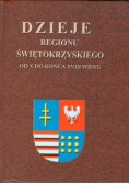 Dzieje regionu Świętokrzyskiego od X do końca XVIII wieku