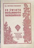 Ze świata roślinności tatrzańskiej, 1927 r.