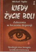 Kiedy życie boli