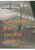 Człowiek ma cienkie ściany