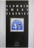 Słownik gwary śląskiej