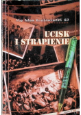 Ucisk i strapienie Część 2