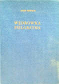 Wędrówka pielgrzyma część I