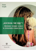Kocham, nie biję