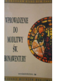 Wprowadzenie do modlitwy św. Bonawentury