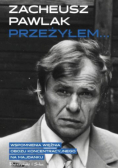 Przeżyłem....