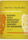 Rozwój myśli społecznej od wiedzy ludowej do socjologii Część II