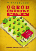 Ogród owocowy na 300m2